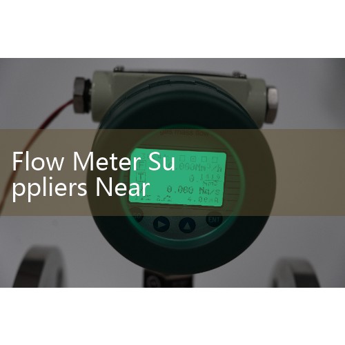 Flow Meter Suppliers Near Me: Sourcing Local Industrial Instrument Stockists and Reps